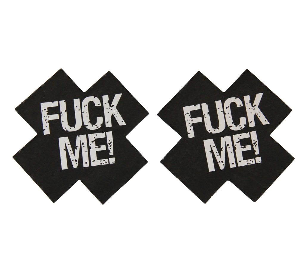 Fuck Me Pasties