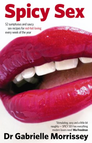 Spicy Sex by Dr Gabrielle Morrissey